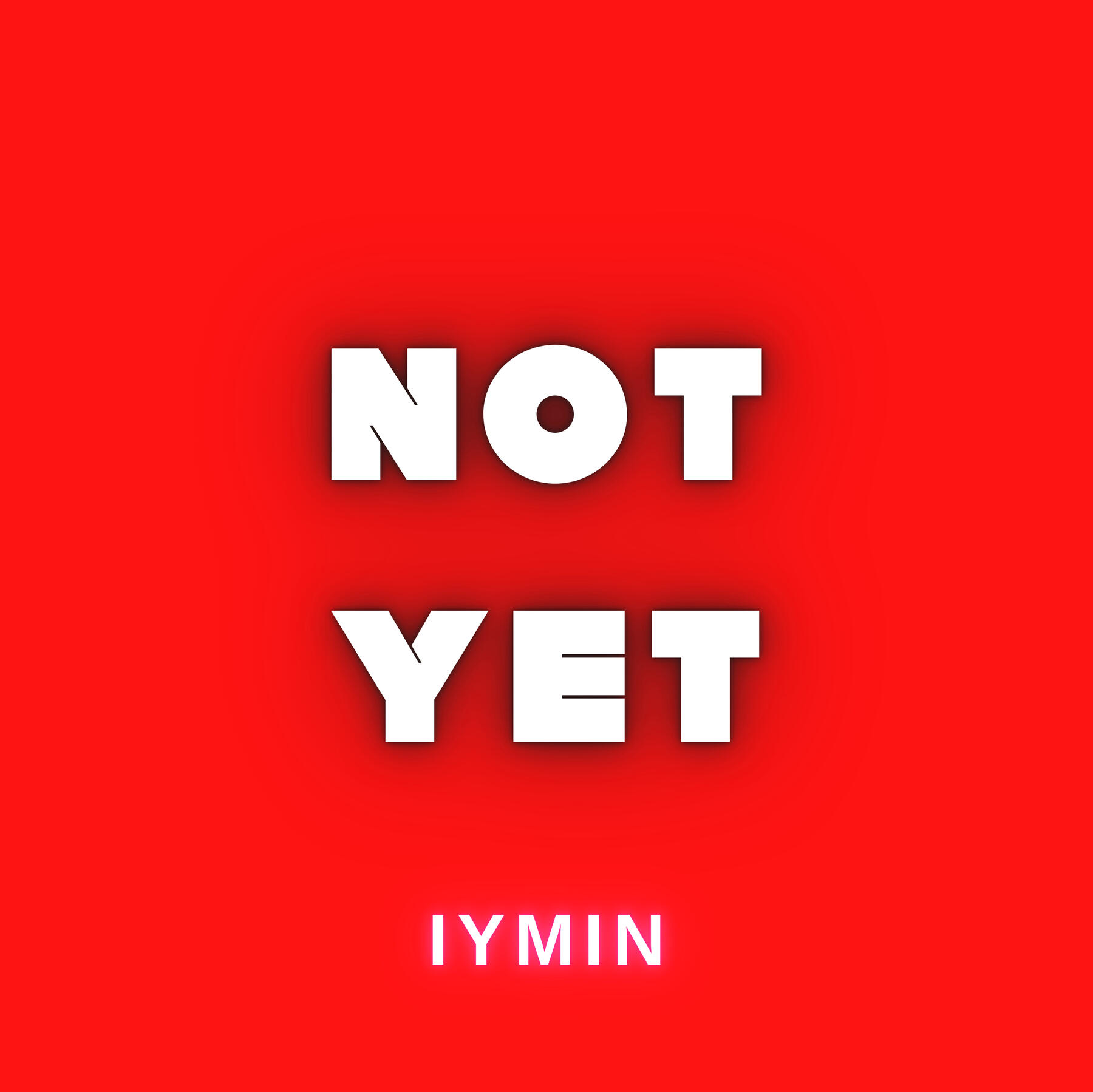 Not Yet | Single